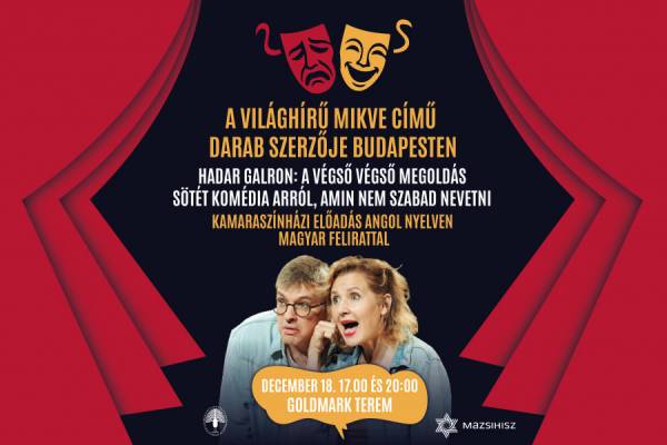 A végső végső megoldás – Hadar Galron, a világhírű Mikve című darab írója Budapesten